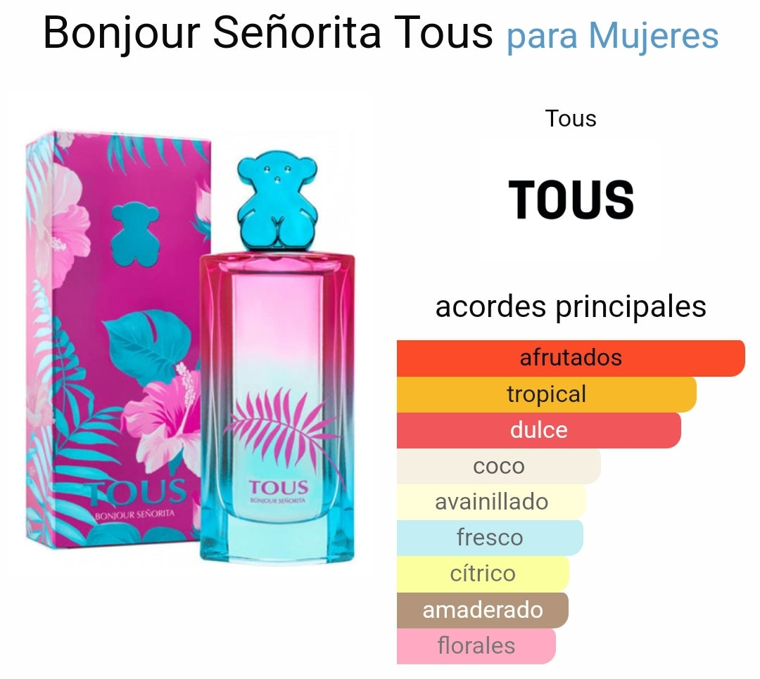 Bonjour Señorita Tous 3.0oz
